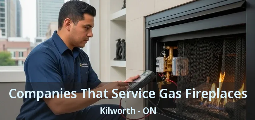 Companies That Service Gas Fireplaces Kilworth - ON Companies That Service Gas Fireplaces Kilworth - ON