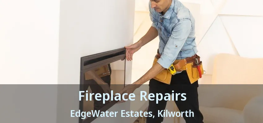 Fireplace Repairs EdgeWater Estates, Kilworth - ON Fireplace Repairs EdgeWater Estates, Kilworth - ON