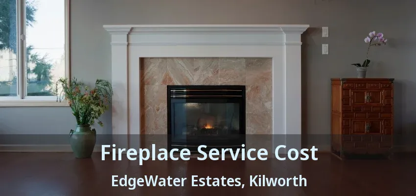 Fireplace Service Cost EdgeWater Estates, Kilworth - ON Fireplace Service Cost EdgeWater Estates, Kilworth - ON