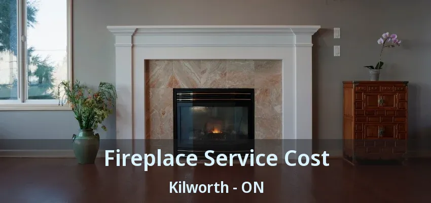 Fireplace Service Cost Kilworth - ON Fireplace Service Cost Kilworth - ON