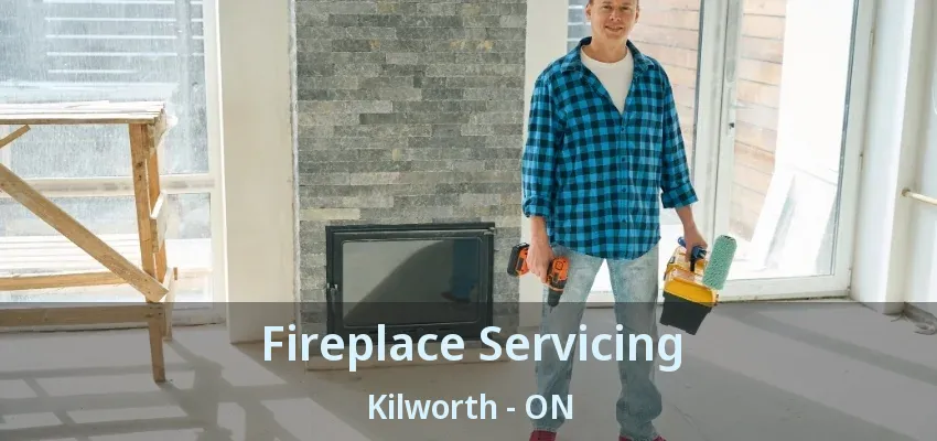 Fireplace Servicing Kilworth - ON Fireplace Servicing Kilworth - ON