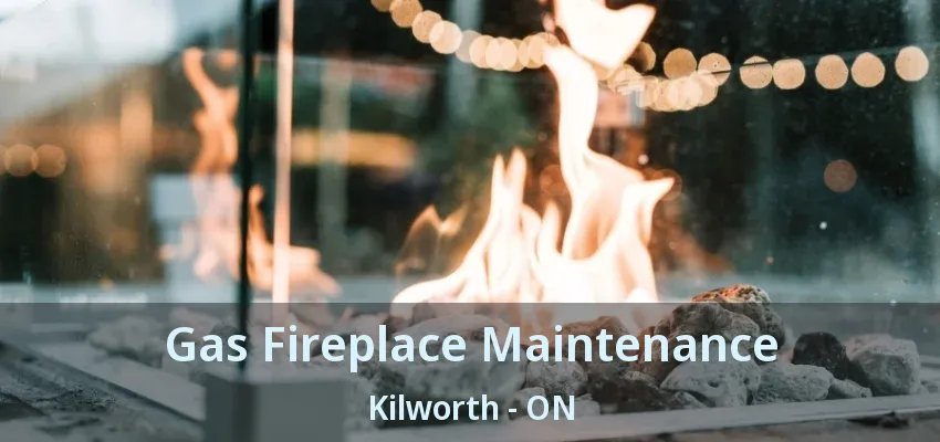 Gas Fireplace Maintenance Kilworth - ON Gas Fireplace Maintenance Kilworth - ON