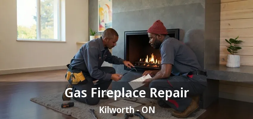 Gas Fireplace Repair Kilworth - ON Gas Fireplace Repair Kilworth - ON