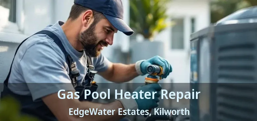 Gas Pool Heater Repair EdgeWater Estates, Kilworth - ON Gas Pool Heater Repair EdgeWater Estates, Kilworth - ON