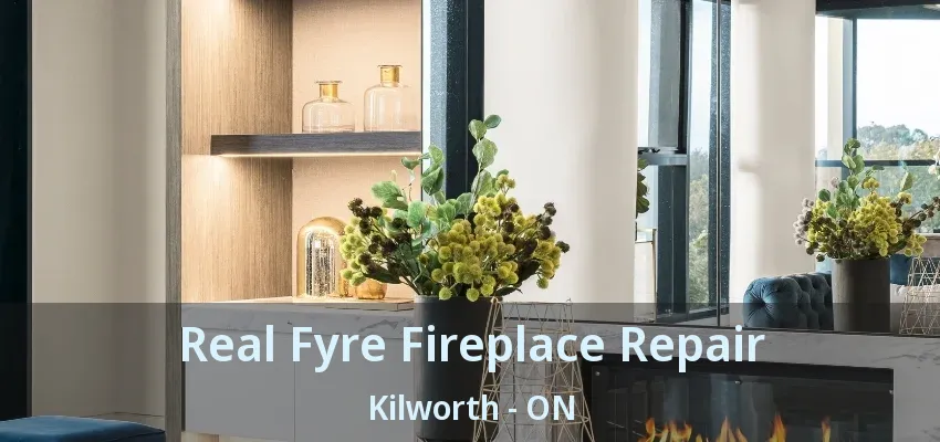 Real Fyre Fireplace Repair Kilworth - ON