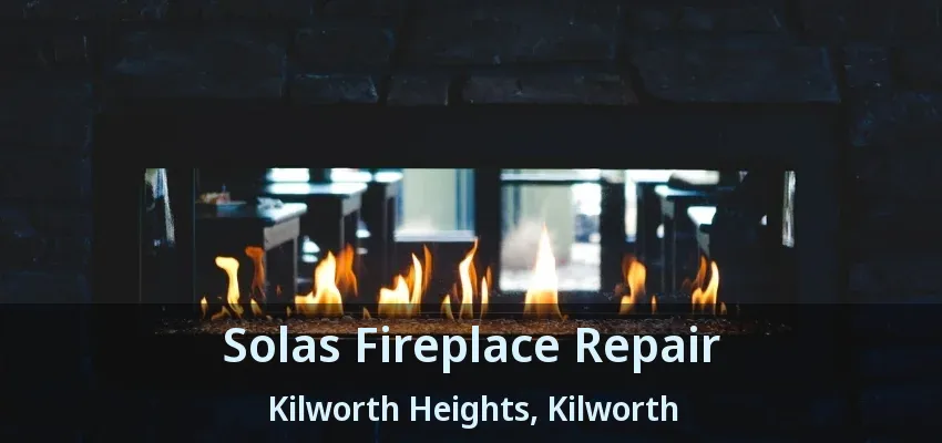 Solas Fireplace Repair Kilworth Heights, Kilworth - ON