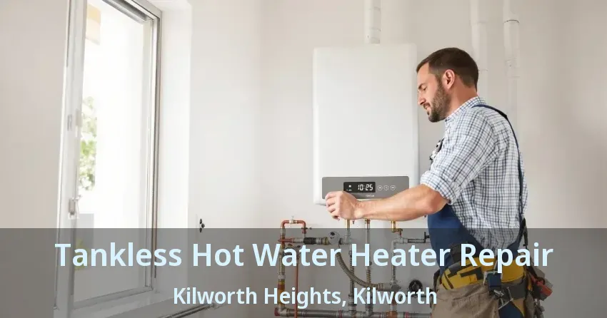 Tankless Hot Water Heater Repair Kilworth Heights, Kilworth - ON