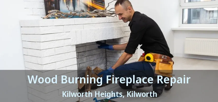 Wood Burning Fireplace Repair Kilworth Heights, Kilworth - ON