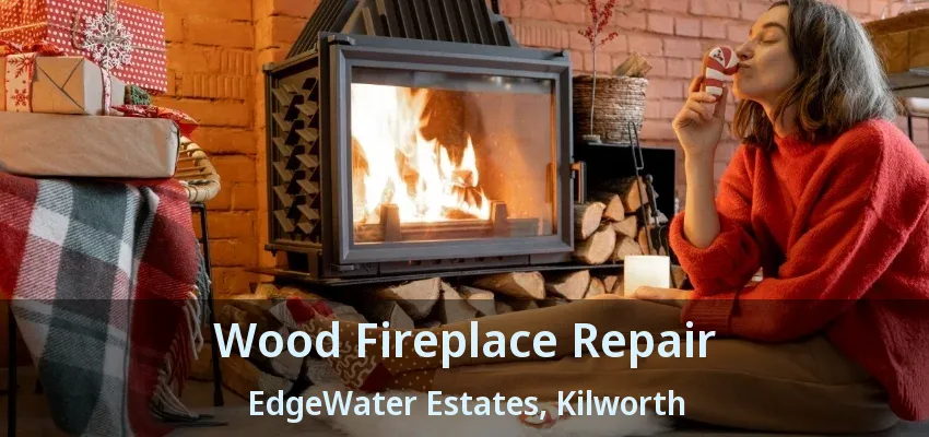 Wood Fireplace Repair EdgeWater Estates, Kilworth - ON Wood Fireplace Repair EdgeWater Estates, Kilworth - ON